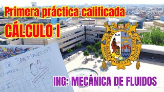 Primera Práctica calificada de CÁLCULO I Ingeniería Mecánica de Fluidos UNMSM [upl. by Duwe3]