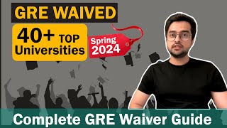 How to Get a GRE Waiver for Spring 2024 Admission spring [upl. by Yraeht]