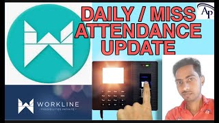 How to make Attendance in workline How to update miss Attendance in workline  Workline Attendanc [upl. by Adnwahsal]