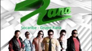 Socaribe  Grupo Rana [upl. by Mcknight]