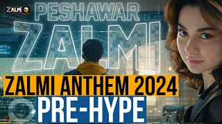 Zalmi Anthem 2024  Peshawar Zalmi  PSL 9  BTS  Zalmi TV [upl. by Monjan886]