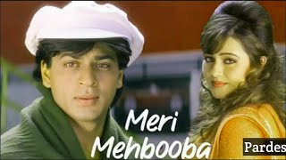 Meri Mehbooba Alka Yagnik Kumar Shanu Shahrukh Khan Mahima ChaudharyPARDES [upl. by Hirza]