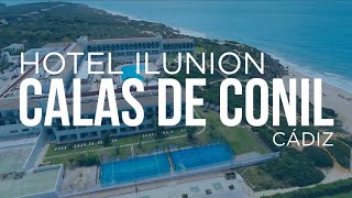 ILUNION Calas de Conil Bienvenido a un mundo diferente [upl. by Nolaj]