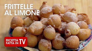 FRITTELLE AL LIMONE di Benedetta Rossi  Ricetta TV Fatto in Casa per Voi [upl. by Jessalyn]