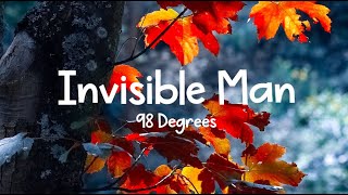 98 Degrees  Invisible Man LYRICS [upl. by Fielding764]