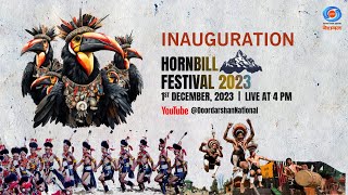 Inaugural Function Of Hornbill Festival 2023 [upl. by Iraam493]