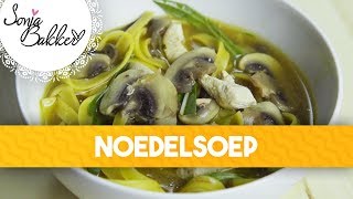 NOEDELSOEP  Sonja Bakker recept [upl. by Jarrett]