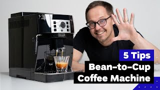 5 Tips For Better Coffee With Automatic Espresso Machine feat DeLonghi Magnifica S [upl. by Siuraj653]