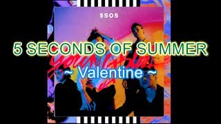 5sos  Valentine Instrumental Karaoke with backing vocals Album Youngblood [upl. by Ydisahc]