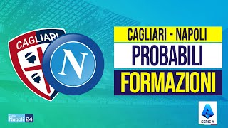 Cagliari Napoli probabili formazioni  Arbitro e Live Streaming [upl. by Ewald]