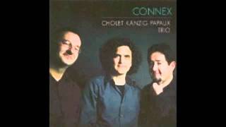 Cholet Kanzig Papaux Trio〜Connex〜 [upl. by Artenek]