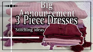 3 Piece Dress Designing Ideas  Lawn Suits Stitching Styles amp for Sale  Big Announcement [upl. by Slaby]