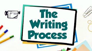 The Writing Process [upl. by Earb]