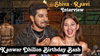 Kanwar Dhillon amp Alice kaushik Complete Interview  Birthday Bash  Shiva  Raavi Pandya [upl. by Alcinia843]