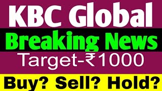 KBC Global Share  KBC Global Share Latest News  KBC Global Target  KBC Global share Today news [upl. by Rona]