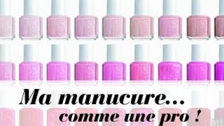 Ma manucure comme une pro [upl. by Essile]