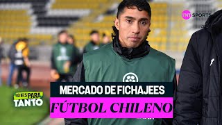 La llegada de Cabral a México y los fichajes en el fútbol chileno  No Es Para Tanto [upl. by Chirlin]