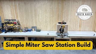 Miter Saw StationHow to Build [upl. by Nalloh287]