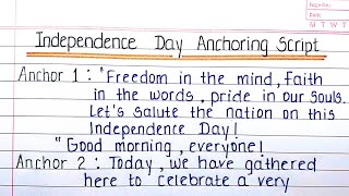 Independence Day complete anchoring script  Independence Day anchoring script in English for school [upl. by Gregor680]