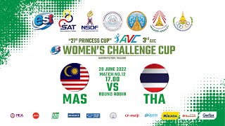 MAS  THA  “21st PRINCESS CUP  EST COLA ” 3rd AVC WOMEN’S CHALLENGE CUP [upl. by Anyat902]