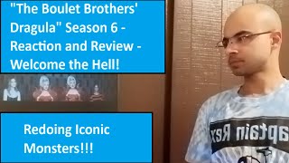 quotThe Boulet Brothers Dragulaquot Season 6  Reaction and Review  Welcome the Hell [upl. by Panther75]