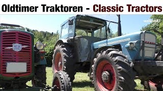 Classic Tractors  Oldtimer Traktoren  LANZ Bulldog  EICHER  MAN Traktor  Hürlimann [upl. by Nawyt265]