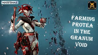 Protea WARFRAME Farm in GRANUM VOID made Easier [upl. by Senhauser]