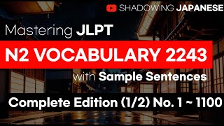 Shadowing JapaneseMastering JLPT N2 Vocabulary Comprehensive Edition 12 [upl. by Johnathan424]