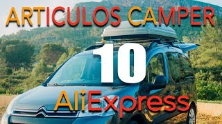 10 Accesorios CAMPER de ALIEXPRESS que SIEMPRE llevamos en nuestra FURGO MINI CAMPER  Berlingo [upl. by Nibaj]