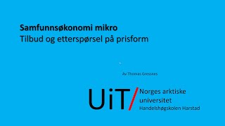 Etterspørsel og tilbud på prisform [upl. by Nnek]