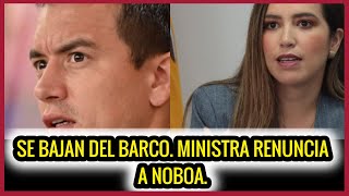 Se baja del barco Ministra renuncia a Noboa [upl. by Nnairak]