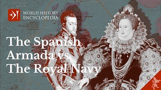 The Spanish Armada vs The Royal Navy of Elizabeth I [upl. by Ilojna]