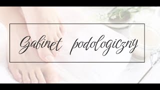 Gabinet podologiczny Sierpc Paulina Jaworska [upl. by Anama]