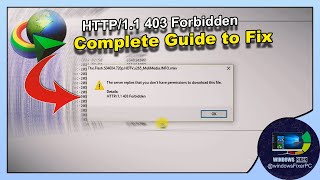 Fix HTTP11 403 Forbidden amp No Permission to Download Errors in IDM Updated [upl. by Sonni]