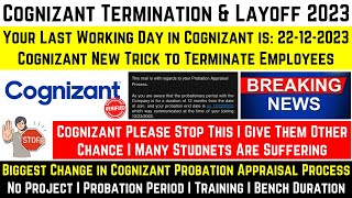 Cognizant Last Working Day 22122023  Cognizant Direct Termination Layoff 2023 New Biggest Changes [upl. by Ettedo804]