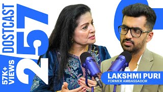 Former Ambassador Lakshmi Puri On Feminism Love And Life In The IFS  Dostcast [upl. by Maeve]