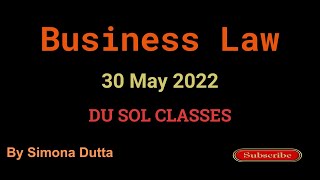 Du Sol Business Law  30 May 2022  By Simona Dutta  Second Semester [upl. by Elwood304]