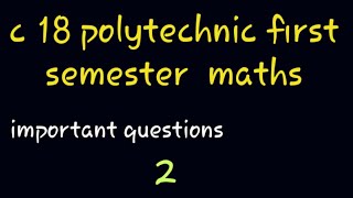 polytechnic c18 maths 1st semesterpart 2 imp questions2020sbtet naveenreddy [upl. by Eilak]