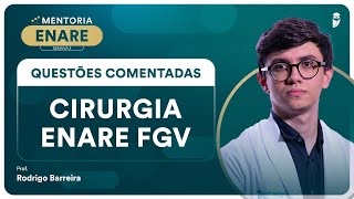 Questões Comentadas de Cirurgia ENARE FGV Residência Médica [upl. by Mayman749]