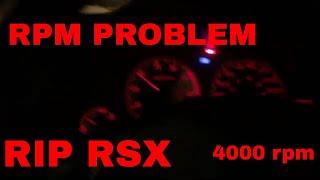 RSX  RPM PROBLEM [upl. by Shantee216]