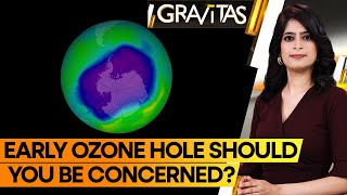 Gravitas The Ozone hole is forming early this year [upl. by Kho]