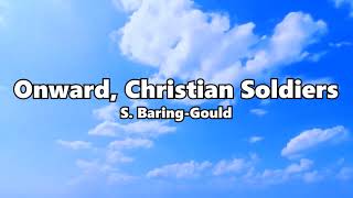 Onward Christian Soldiers Hymn Piano Instrumental w Lyrics [upl. by Catha889]