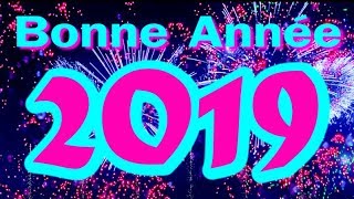 Bonne Année 2019 [upl. by Suilmann]