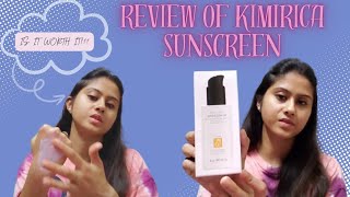 Review Of Kimirica Sunscreen Best Sunscreen For Dry Skin Minu Mukherjee [upl. by Behn]