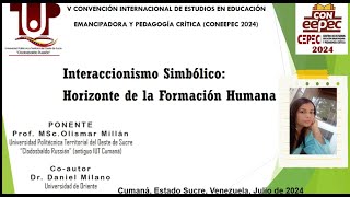 INTERACCIONISMO SIMBÓLICO HORIZONTE DE LA FORMACIÓN HUMANA [upl. by Kress877]