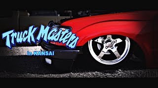 Truck Masters KANSAI 2017  トラッキン truckin bagged エアサス chevy アメ車 トラックマスターズ トラマス tacoma [upl. by Brigette11]