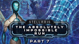 Stellaris The Absolutely Impossible Run  Part 7  This Is How Democracy Dies [upl. by Toomay]