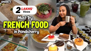 French Food at Famous Cafes in Pondicherry  Coramandel cafe Baker Street amp more  Episode4 [upl. by Pansy]