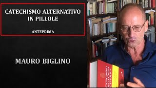 CATECHISMO ALTERNATIVO IN PILLOLE  ANTEPRIMA  Mauro Biglino [upl. by Esiuolyram]