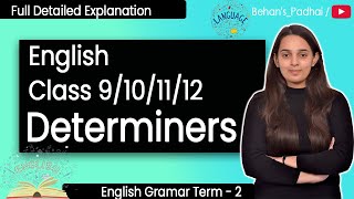 Determiners Class 10  Determiners Class 9 Class 10 Class 11 Class 12  English Grammar  Term 2 [upl. by Ayiram953]